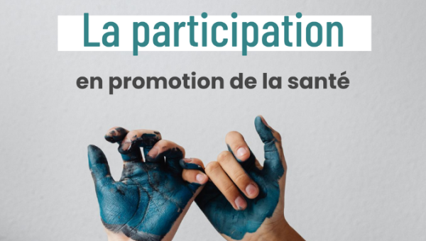 Rapport d'activité 2022 · La participation en promotion de la santé