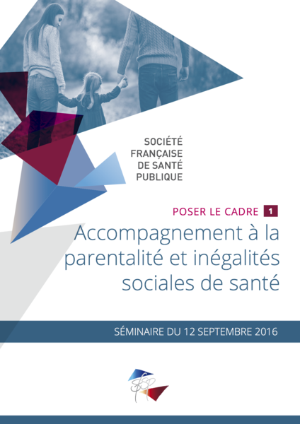 Accompagnement à la parentalité et inégalités sociales de santé. Poser le cadre