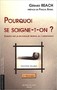 Pourquoi se soigne-t-on ?