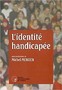 L'identité handicapée