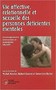 Vie affective, relationnelle et sexuelle des personnes déficientes mentales