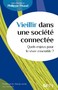 Vieillir dans une société connectée Image 1