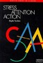 Stress, attention, action