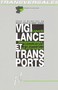 Vigilance et transports : aspects fondamentaux, dégradation et prévention
