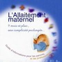 L'allaitement maternel. 9 mois et plus, une complicité ... Image 1