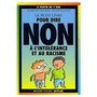 Le petit livre pour dire non à l'intolérance et au racisme Image 1