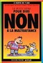 Le petit livre pour dire non à la maltraitance