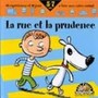 La rue et la prudence Image 1