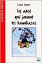 Ces ados qui jouent les kamikazes