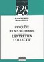 L'enquête et ses méthodes: l'entretien collectif