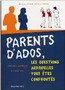Parents d'ados, les questions auxquelles vous êtes confrontés