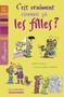 C'est vraiment comme ça les filles ?