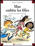 Max embête les filles