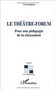 Le théâtre-forum : pour une pédagogie de la citoyenneté