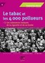 Le tabac et les 4000 pollueurs