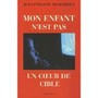 Mon enfant n'est pas un cœur de cible