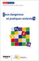 Jeux dangereux et pratiques violentes