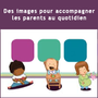 Des images pour accompagner les parents au quotidien Image 1