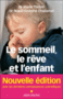 Le sommeil, le rêve et l'enfant