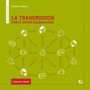 Paroles d'aînés.... La transmission  : ponts entre générations