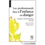 Les professionnels face à l'enfance en danger. Lorsque la ... Image 1
