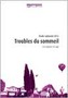 Troubles du sommeil. Les repérer et agir. Etude nationale 2012