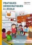 Pratiques démocratiques à l'école