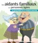 Guide conseils et astuces pour les aidants familiaux des ... Image 1