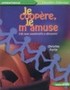 Je coopère, je m'amuse