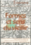 Formes et sens du vieillir