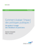 Comment évaluer l'impact des politiques publiques ? Un guide à l'usage des décideurs et praticiens