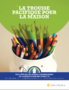 La trousse pacifique pour la maison