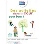 Des activités dans la cour pour tous !