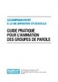 Guide pratique pour l'animation des groupes de parole Image 1