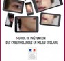 Guide de prévention des cyberviolences en milieu scolaire
