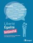 Liberté. Egalité. Intimité