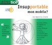 Insupportable mon mobile ?