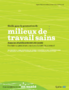 Guide pour la promotion de milieux de travail sains dans le réseau de la santé et des services sociaux