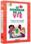 Le bonheur de la vie Image 1