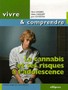 Le cannabis et ses risques à l'adolescence