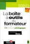 La boîte à outils du formateur