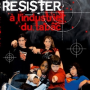 RESISTER à l'industrie du tabac Image 1