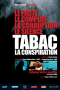 Tabac, la conspiration