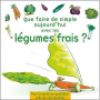 Que faire de simple aujourd'hui avec les légumes frais ? Image 1