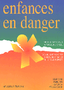 Enfances en danger