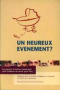 Un heureux événement ?