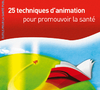 25 techniques d'animation pour promouvoir la santé Image 1