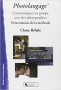 Photolangage. Communiquer en groupe avec des photographies. Présentation de la méthode