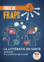 La littératie en santé appliquée à la promotion de la santé. Dossier