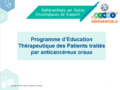 Programme d'éducation thérapeutique des patients traités par anticancéreux oraux